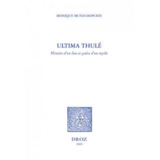 Ultima-thulé-histoire-d-un-lieu-et-genèse-d-un-mythe